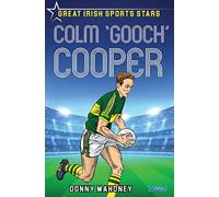 Colm 'Gooch' Cooper : Great Irish Sports Stars