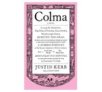 Colma: A Place to Bury the Dead (Strange Places)