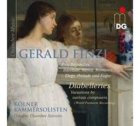 Cologne Chamber Soloists Dir. Tom Owen - Gerald Finzi: Diabelleries; Five Bagatelles Etc