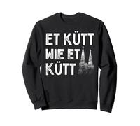 Cologne Et Kütt Wie Et Kütt Germany Cathedral Kölsch Quote Sweatshirt