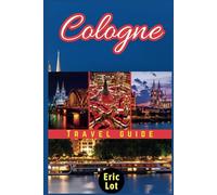 Cologne Travel Guide 2023: Explore historic landmarks like Cologne Cathedral and immerse yourself in the vibrant energy of this German city, as our travel guide unveils its hidden gems & cultures