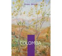 Colomba: Roman de vendetta et de justice en Corse entre passion familiale et tragédie