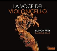 Frey & La Rotta & Napper – La Voce del Violoncello – NAXOS