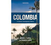 Colombia: A Concise Contemporary History