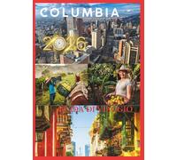 COLOMBIA GUIDA DI VIAGGIO 2026: Scopri i tesori nascosti, i consigli di viaggio e i luoghi imperdibili della Colombia nel 2026.