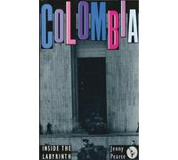 Colombia: Inside the Labyrinth