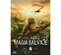 Colombia: Magia Salvaje