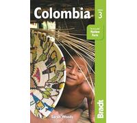 Colombia: The Bradt Travel Guide (Bradt Travel Guides)