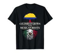 Colombian Grown with Mexican Roots Colombia Mexico T-Shirt