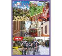 COLOMBIE GUIDE DE VOYAGE 2026: Voyages à travers les montagnes, les jungles et les côtes des Caraïbes.