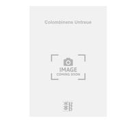 Colombinens Untreue. Vocal And Piano.