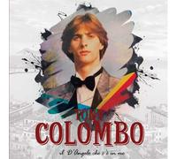 Colombo Tony - Il D'Angelo Che C'e' in Me