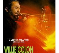 Colon, Willie - Vuelve Otra Vez
