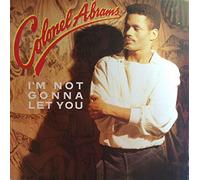Colonel Abrams - I'm Not Gonna Let You