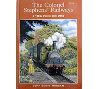 Colonel Stephens' Railways (View from the Past S.)