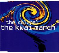 Colonel the - The Kwai March