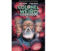 Colonel Weird: Cosmagog