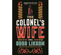 Colonel's Wife, The: A Novel