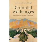 Colonial Exchanges: Political Theory and the Agency of the Colonized