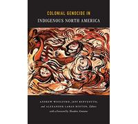 Colonial Genocide in Indigenous North America