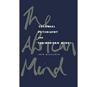 Colonial Psychiatry & African Mind