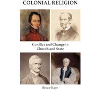 Colonial Religion: Conflict and Change in Church and State
