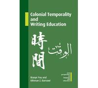Colonial Temporality and Writing Education
