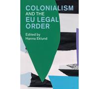 Colonialism and the EU Legal Order