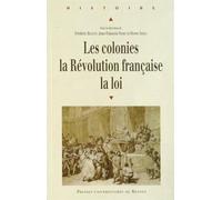 COLONIES LA REVOLUTION FRANCAISE LA LOI