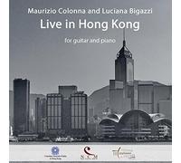 Colonna, Maurizio / Bigazzi, Luciana - Hong Kong Live
