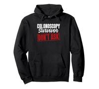 Colonoscopy Survivor - Don't Ask - Colonoscopy Colon Pullover Hoodie