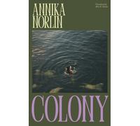 Colony by Annika Norlin (Paperback Book)