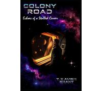 Colony Road: Part One: Echoes of a Stalled Career: 1