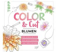Color and Cut - Blumen: Der Ausmalblock zum Aus, Mila-Dierksen.