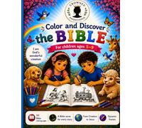 Color and discover the Bible: Coloring book for children ages 5-9