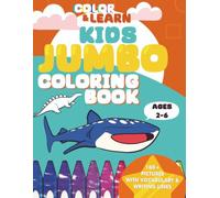 Color and Learn Kids Jumbo Coloring Book: 180+ Fun Coloring Pages and Writing Practice Lines For Ages 2-6 (MeadowMay's Little Artists Set)