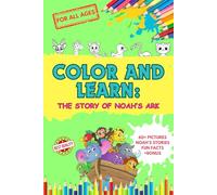 Color and Learn: The Story of Noah’s Ark