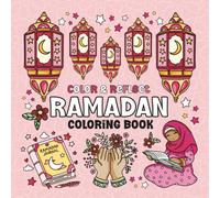 Color and Reflect Ramadan: A Reflective Coloring Book for Muslims