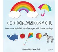 Color and Spell: Lower case alphabet coloring pages with simple spellings