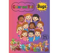 Color and Tell: Bugs: A Creative Coloring and Storytelling Book for Kids Ages 4-8