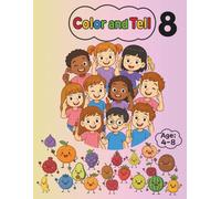 Color and Tell: Fruits: A Creative Coloring and Storytelling Book for Kids Ages 4-8