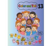 Color and Tell: Funny Monsters: A Creative Coloring and Storytelling Book for Kids Ages 4-8