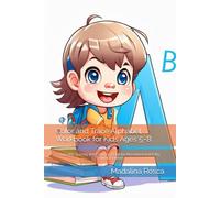 Color and Trace Alphabet Workbook for Kids Ages 5-8: Fun ABC Tracing and Coloring Book for Preschool and Early School Learners (Pingu's Coloring Collection)