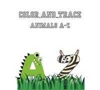 Color and Trace Animals A-Z