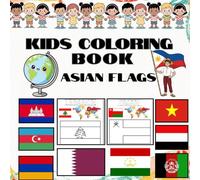 Color Asia: A Journey Through Flags and Geography