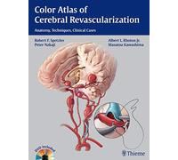 Color Atlas of Cerebral Revascularization: Anatomy, Techniques, Clinical Cases