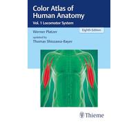 Color Atlas of Human Anatomy: Vol. 1 Locomotor System