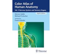 Color Atlas of Human Anatomy: Vol. 3 Nervous System and Sensory Organs
