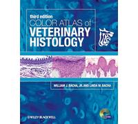 Color Atlas of Veterinary Histology, 3rd Edition