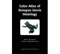 Color Atlas of Xenopus laevis Histology